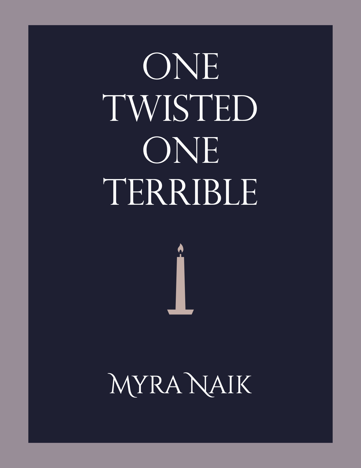 One Twisted One Terrible book cover