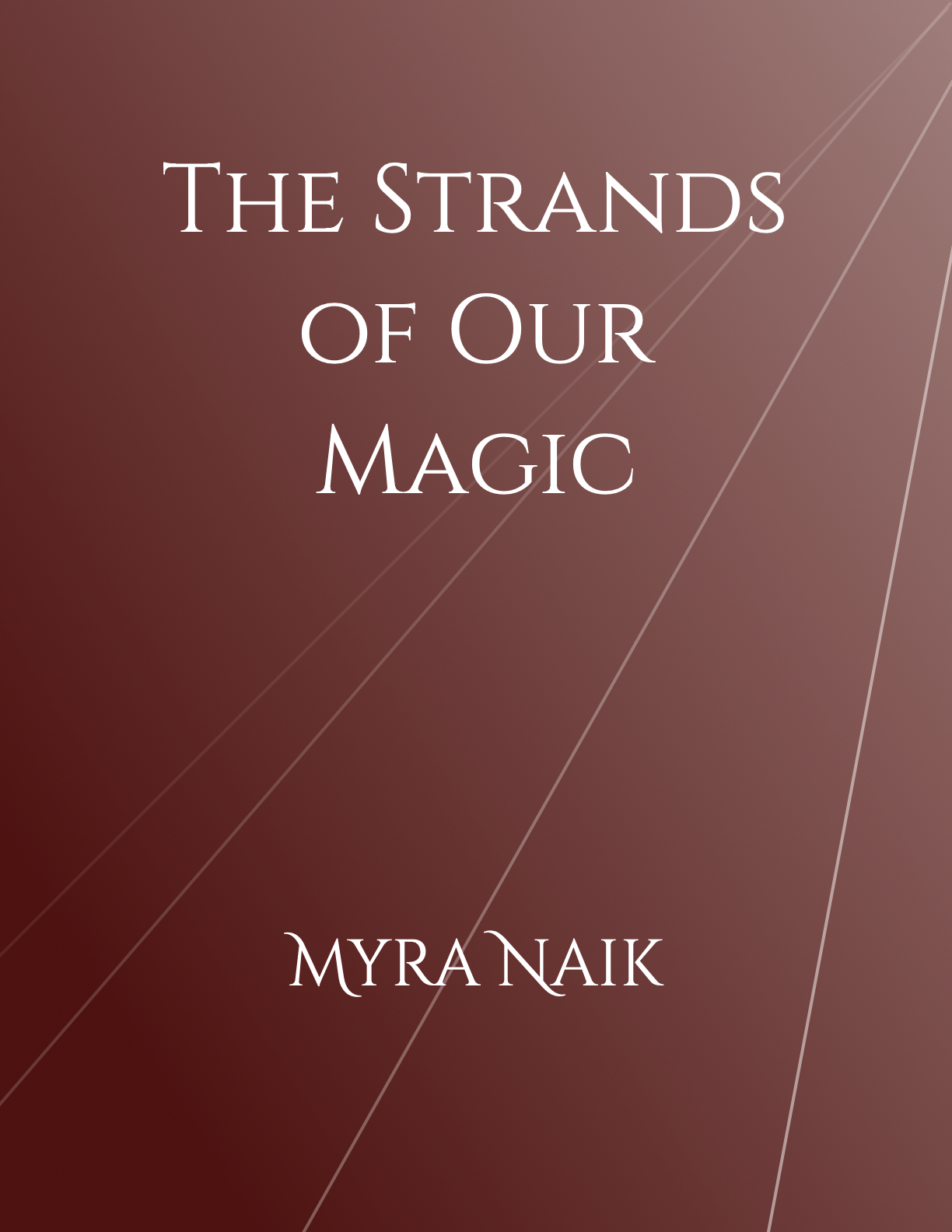 The Strands of Our Magic book cover